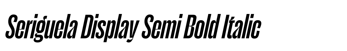 Seriguela Display Semi Bold Italic